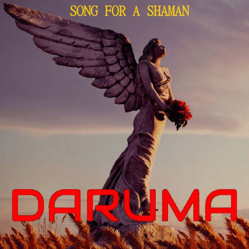 Daruma : Song for a Shaman